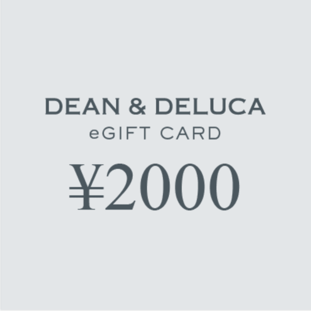 DEAN & DELUCA ｜eギフトカード