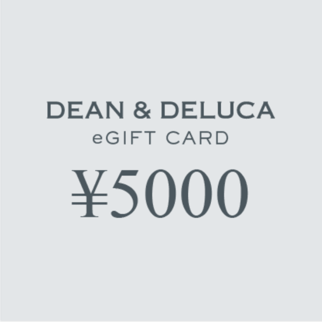 DEAN & DELUCA ｜eギフトカード